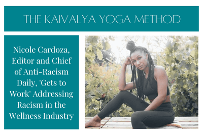Nicole Cardoza, Editor and Chief of Anti-Racism Daily, 'Gets to Work' Addressing Racism in the Wellness Industry