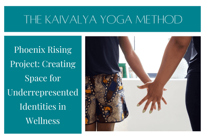 Phoenix Rising Project: Creating Space for Underrepresented Identities in Wellness
