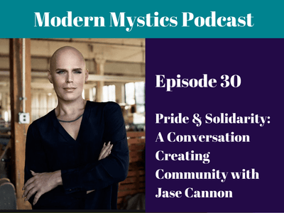 Episode 30 - Pride & Solidarity: A Conversation Creating Community with Jase Cannon
