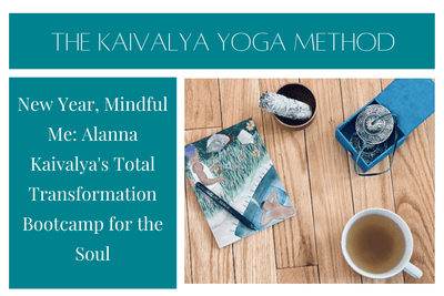 New Year, Mindful Me: Alanna Kaivalya's Total Transformation Bootcamp for the Soul