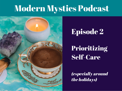 Episode 2 - Prioritizing Self-Care