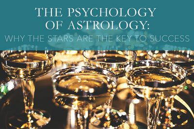 The Psychology of Astrology: Why the Stars Are the Key to Success
