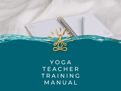 Yoga Teacher Training Manual - The Kaivalya Yoga Method