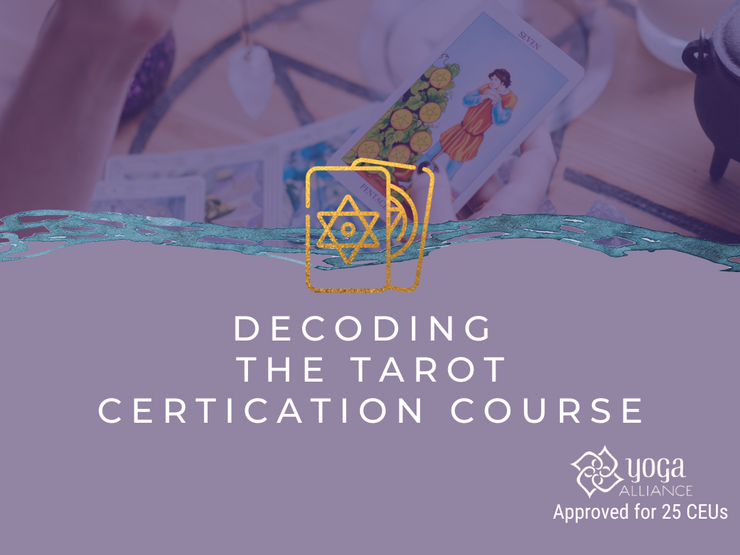 Decoding the Tarot™ Certification Program - The Kaivalya Yoga Method